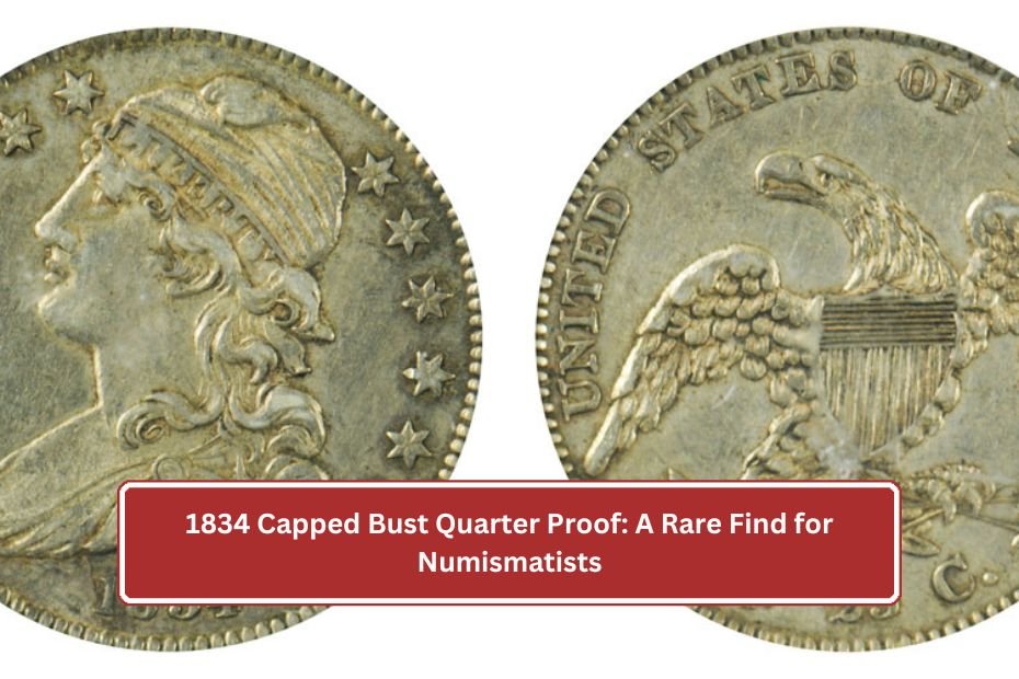 1834 Capped Bust Quarter Proof