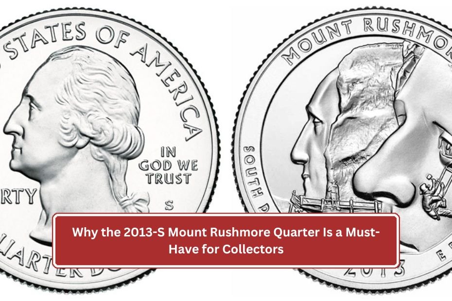 2013-S Mount Rushmore Quarter